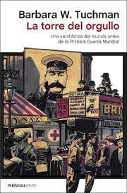 La Torre del Orgullo | Barbara W. Tuchman